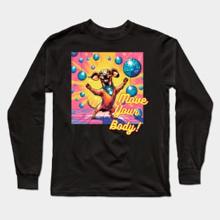 Dachshund Disco Move Your Body Long Sleeve T-Shirt